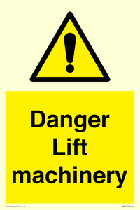 Danger Lift machinery